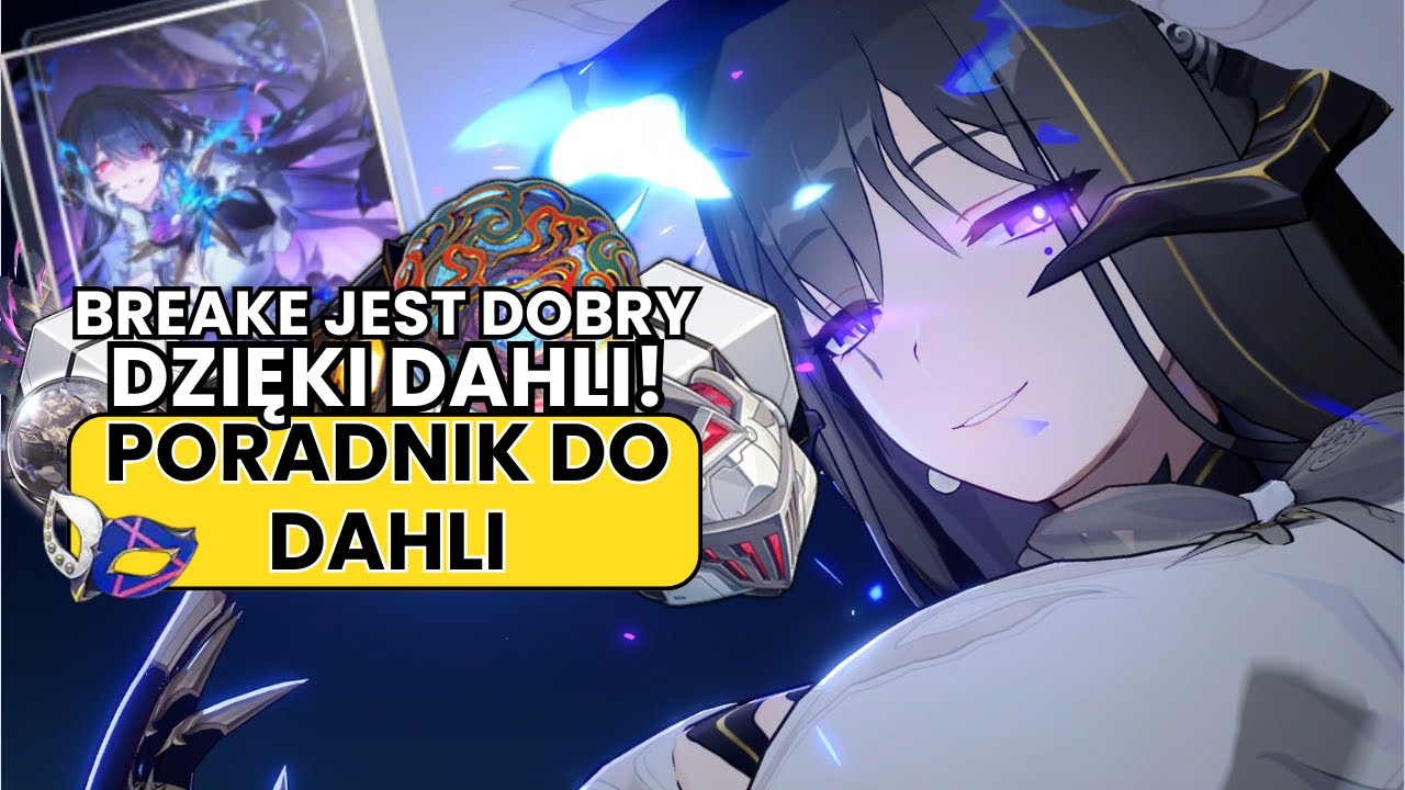 DAHLIA PONOWNIE SPRAWIA, ŻE SUPER BREAK JEST DOBRY! | Poradnik do Honkai Star Rail