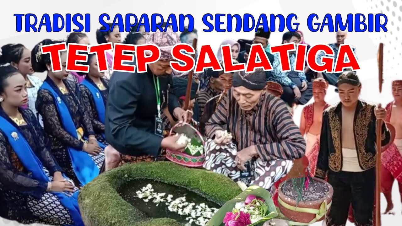 UPACARA TRADISI SAPARAN DI SENDANG GAMBIR TETEP RANDUACIR SALATIGA