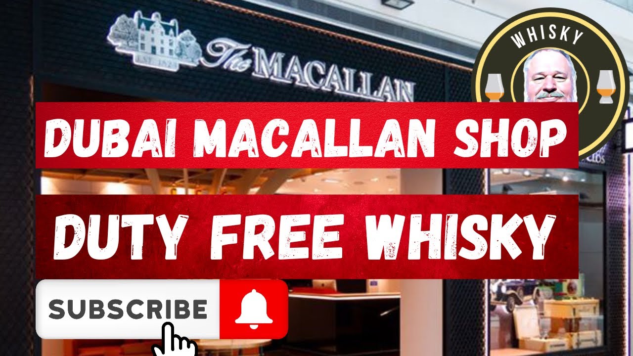 The Macallan store in Dubai airport and duty free whisky shopping
