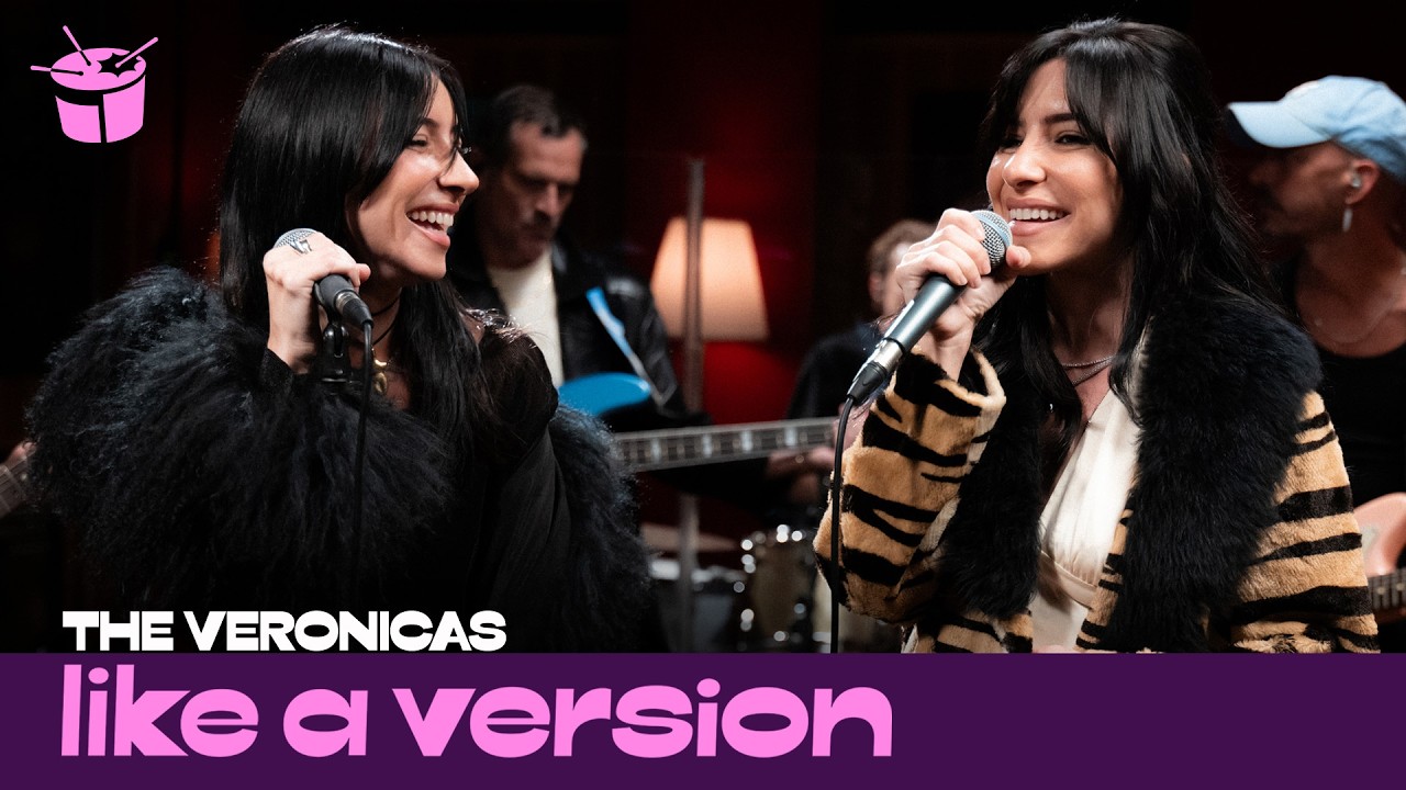 The Veronicas cover sombr &lsquo;12 to 12&rsquo; for Like A Version