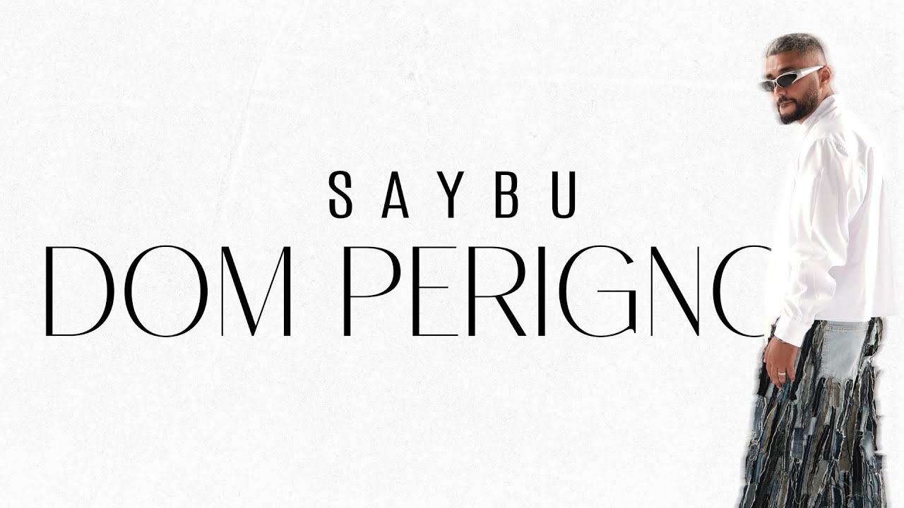 SAYBU - Dom Perignon (prod. Jamal Mahmud) [Official Video]