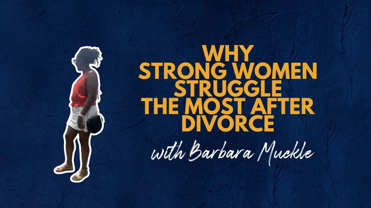 Strong women aren’t struggling after divorce because they’re weak.