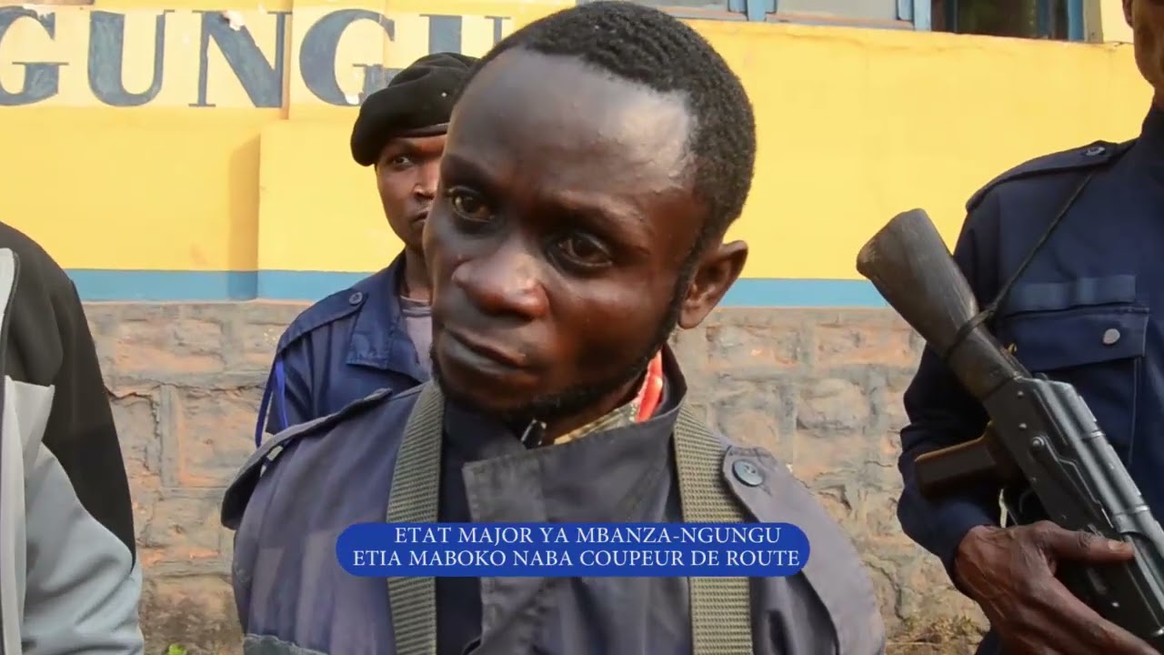ETAT MAJOR YA MBANZA-NGUNGU ETIE MABOKO NABA COUPEUR DE ROUTE