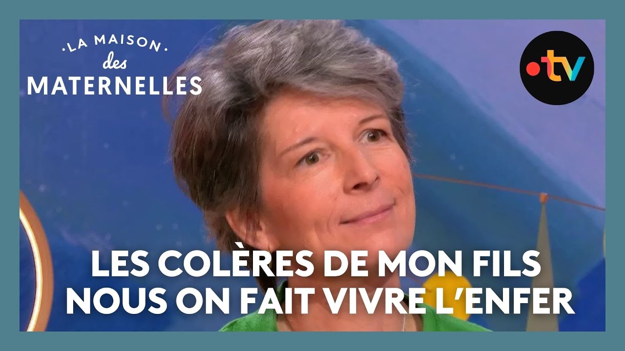 Les colères de mon fils nous on fait vivre l’enfer - La Maison des maternelles #LMDM