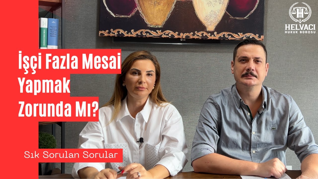İŞVEREN BENİ ÇIKARTABİLİR Mİ ? ( Fazla Mesai Yapmak Zorunda Mıyım ?)
