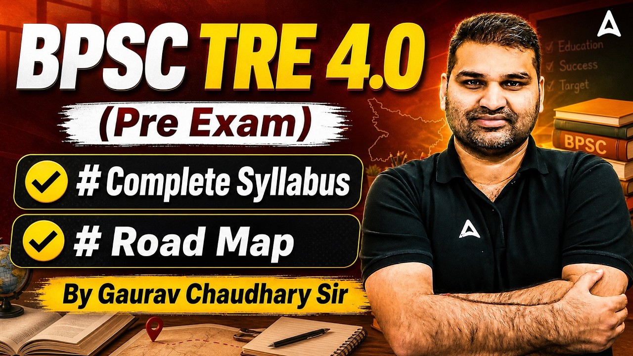 BPSC TRE 4.0 Latest News | BPSC TRE 4.0 Prelims Preparation | BPSC TRE 4.0 Pre Syllabus & Strategy