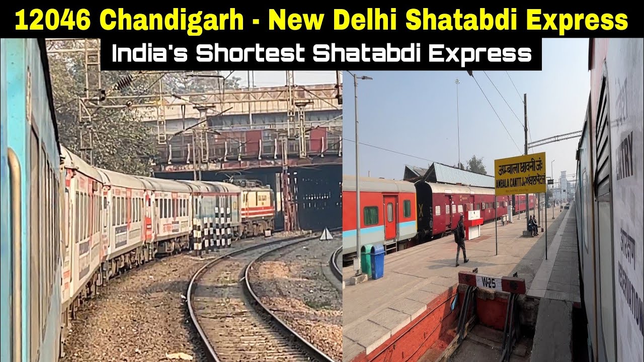 12046 Chandigarh - New Delhi Shatabdi Express Full Journey Coverage | Shortest Shatabdi of India