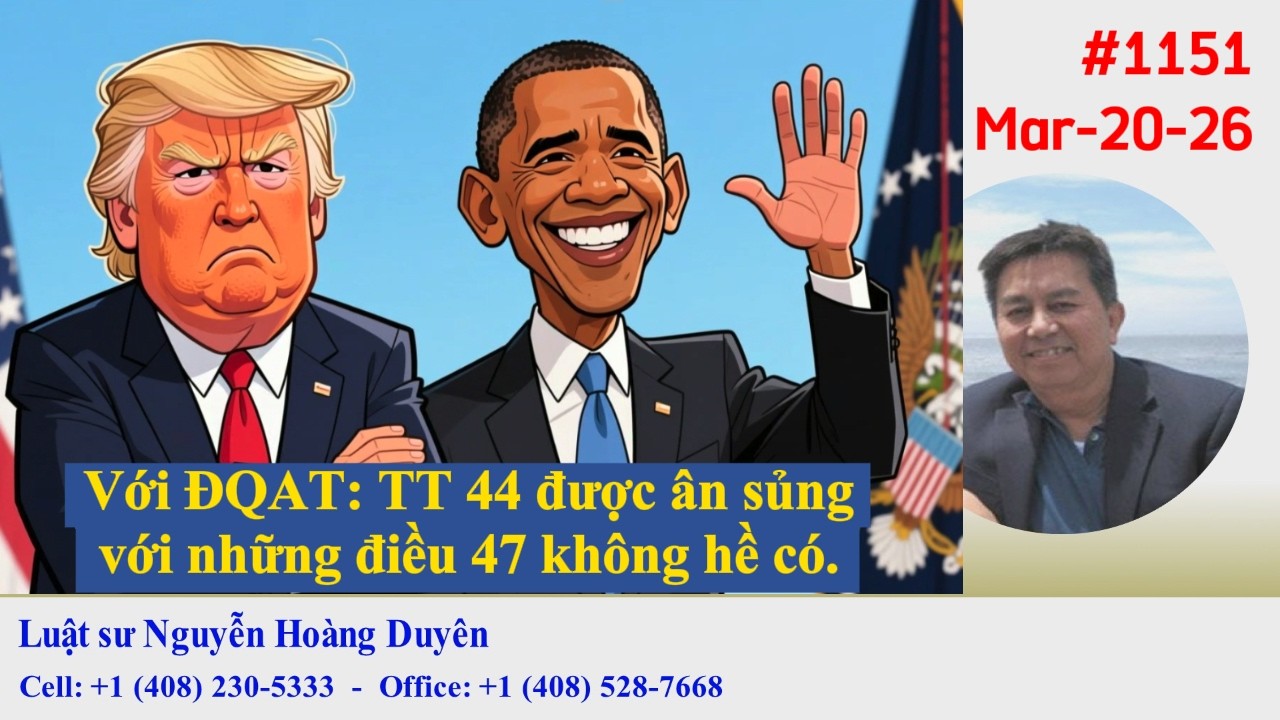 LS NHDuyên - DGCB#1151 - Với ĐQAT: TT 44 được ân sủng với những điều 47 không hề có.