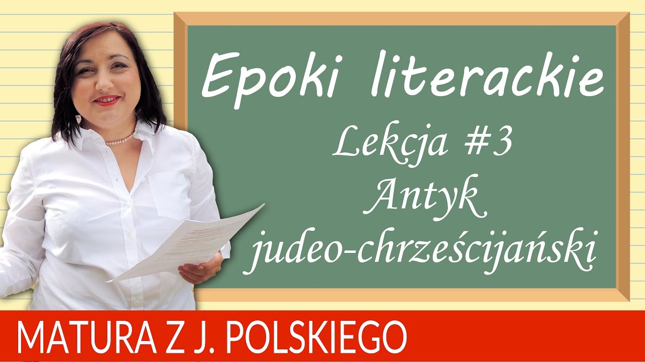 60. Matura z polskiego 2018: Epoki literackie -  Biblia, omówienie tematu maturalnego