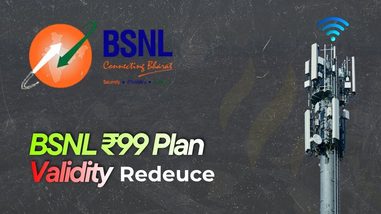 BSNL Reduces Validity of Rs 99 Plan Again! New Update 😳📉