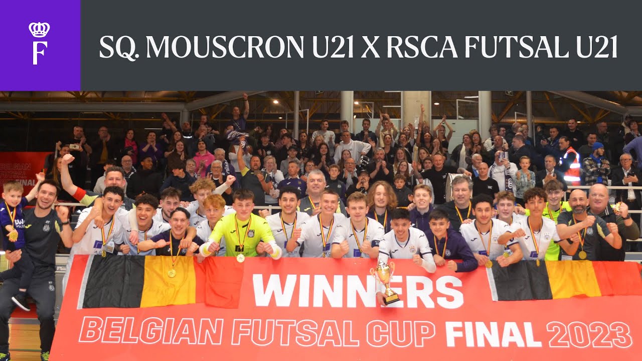HIGHLIGHTS: Sq. Mouscron 2-6 RSCA Futsal U21 | 2022-2023 | U21 Cup Final