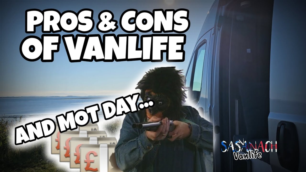 PROS &CONS OF VANLIFE.. AND MOT DAY STRESS