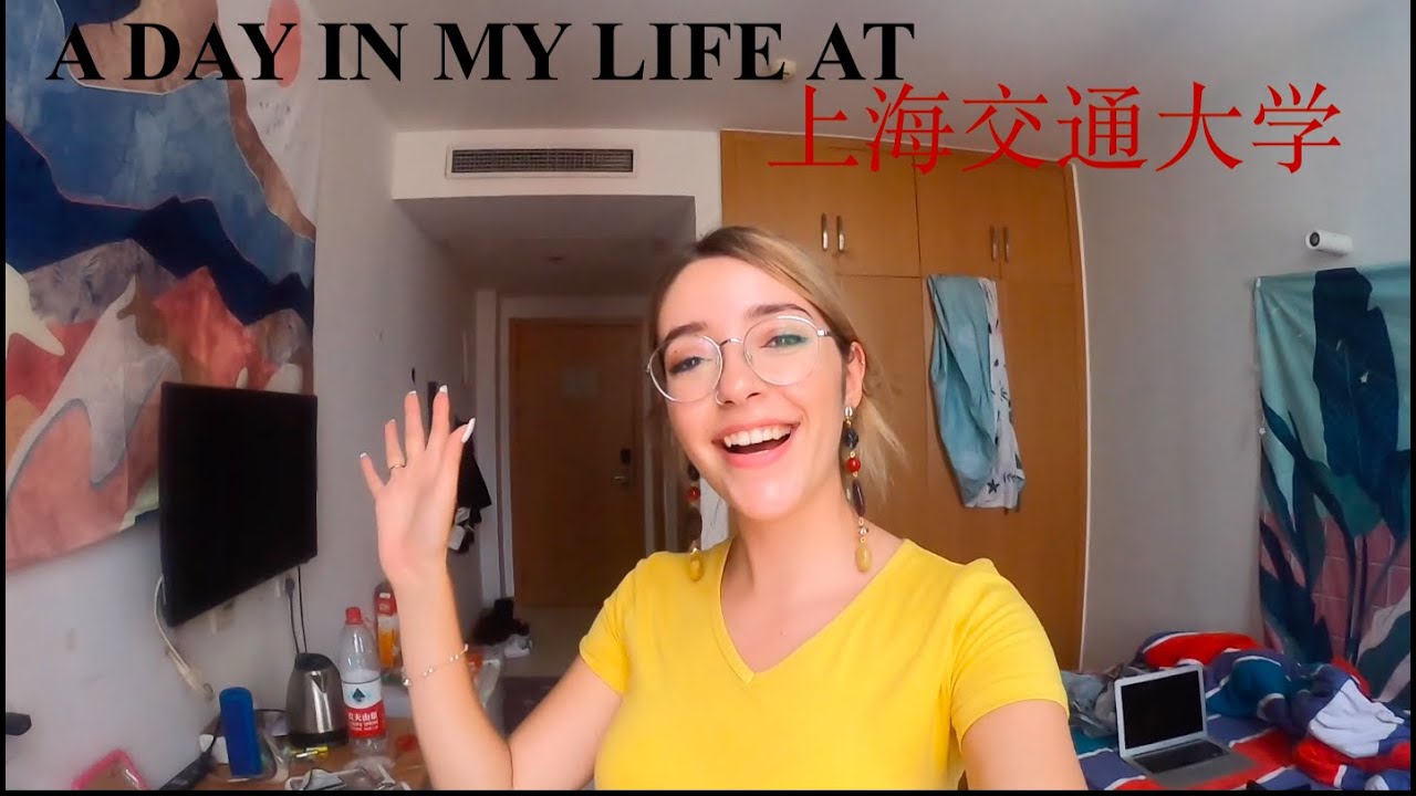 A day in My life as a Shanghai Jiaotong University Student
