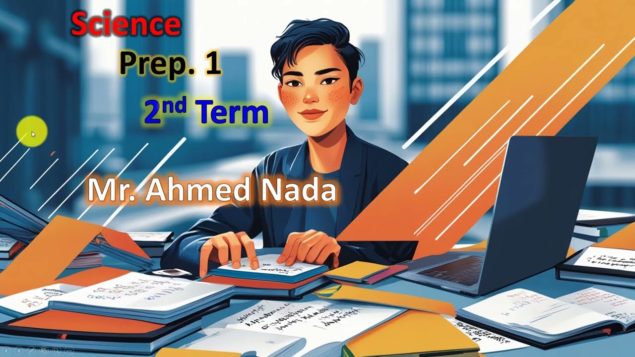 Science  | Prep 1 | Second Term  | El-Moasser