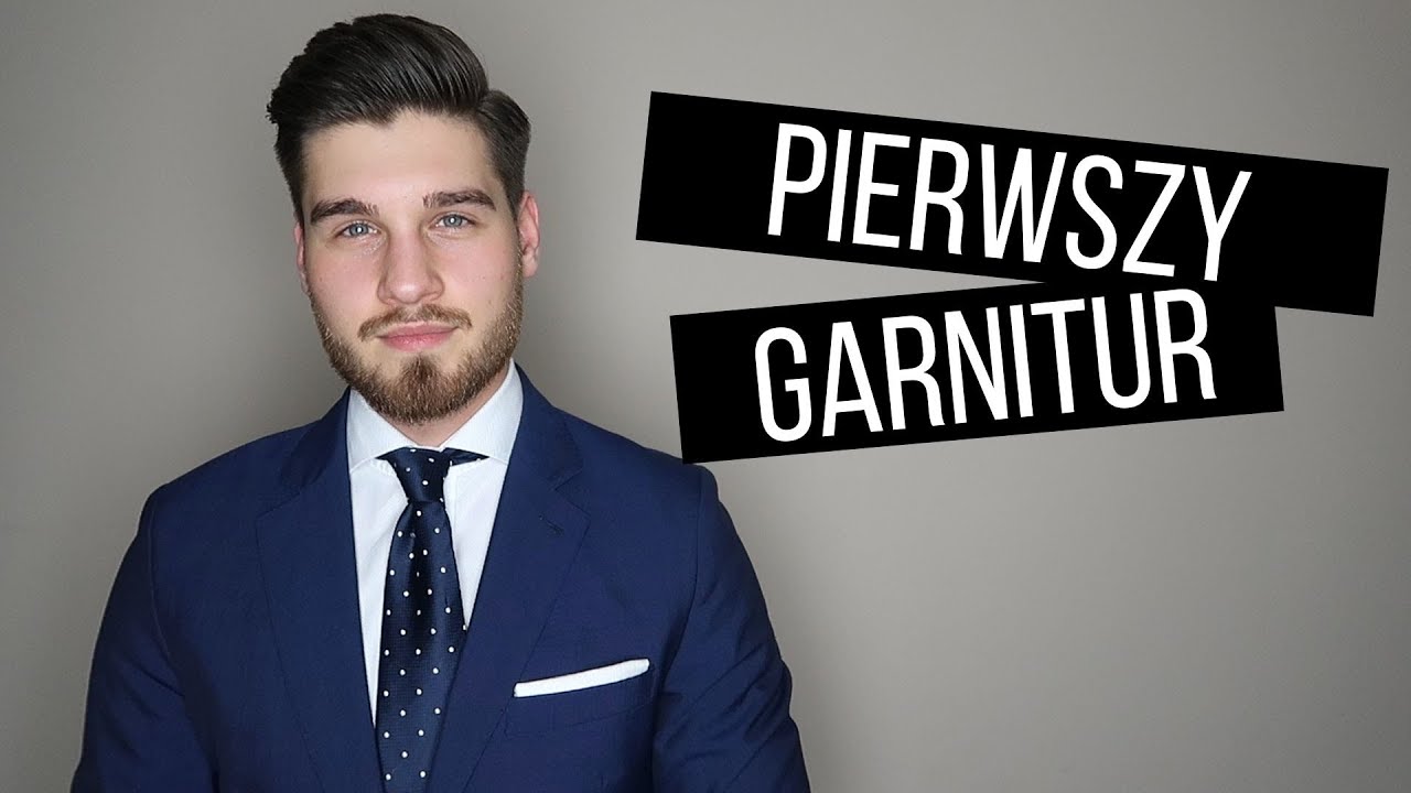 TWÓJ PIERWSZY GARNITUR, czyli wszystko, co powinieneś wiedzieć o garniturach | Projekt Mężczyzna