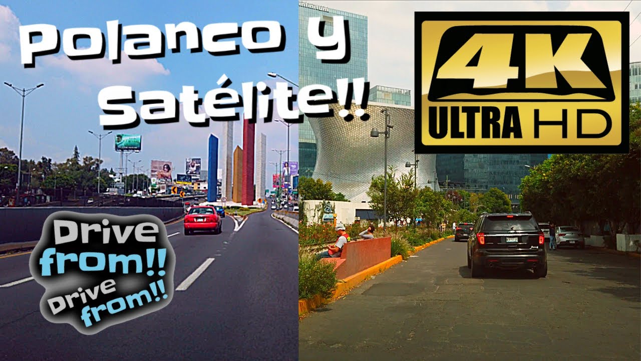 【4K】Ciudad de México - Polanco y Satélite 2020 manejando por