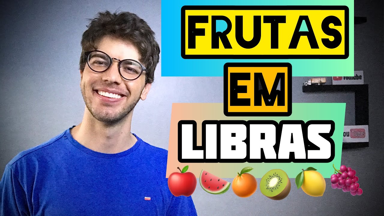 Frutas em Libras