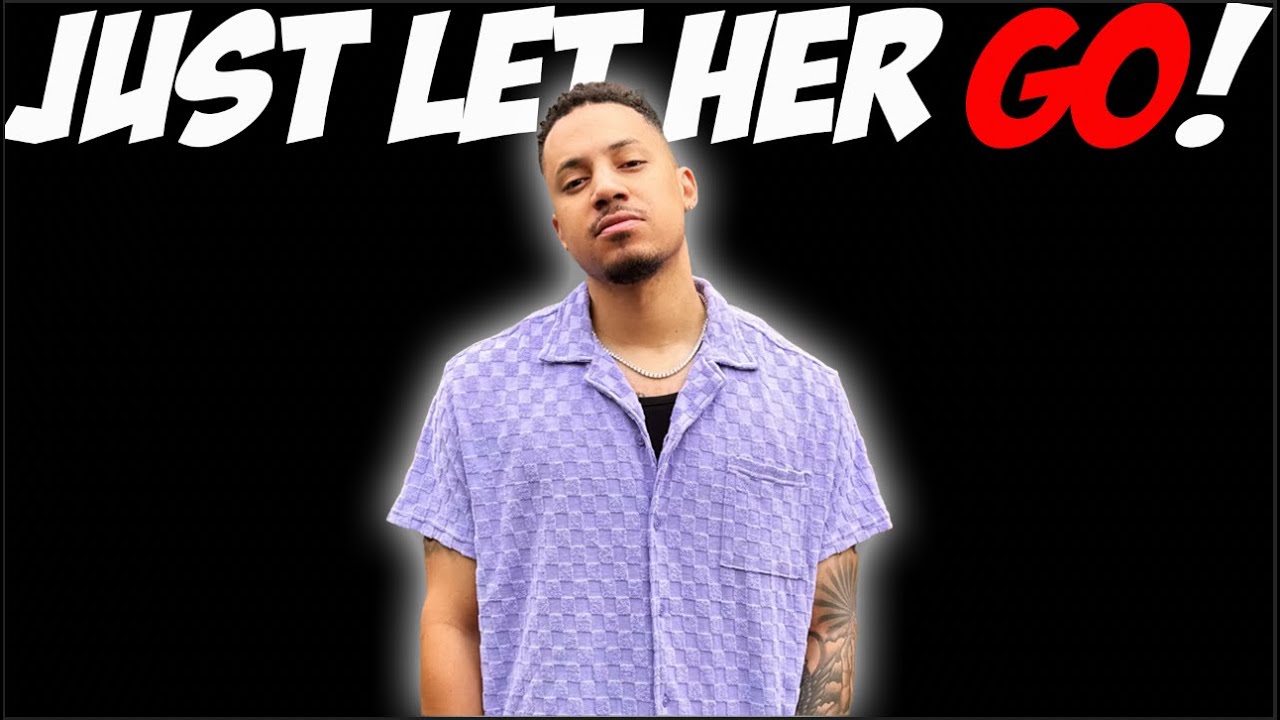Just Let Her Go!