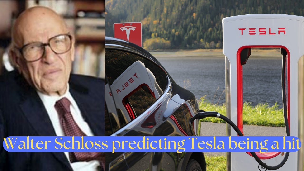 Walter Schloss predicting Tesla being a hit.