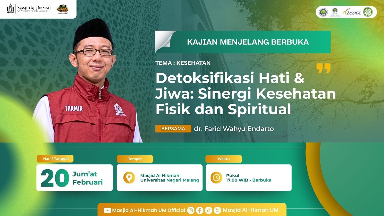 KAJIAN MENJELANG BERBUKA | “Detoksifikasi Hati & Jiwa: Sinergi Kesehatan Fisik dan Spiritual”