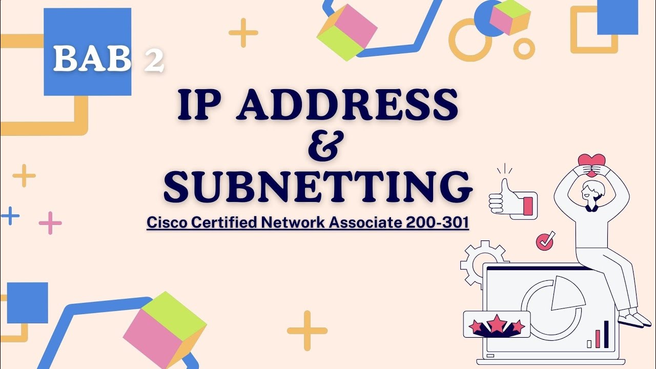 IP Address & Subnetting || Cisco Certified Network Associate 200-301