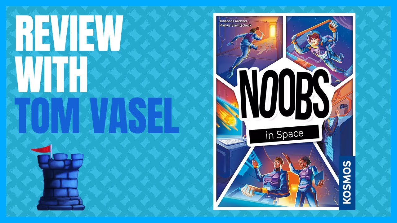 Noob in Space Review with Tom Vasel