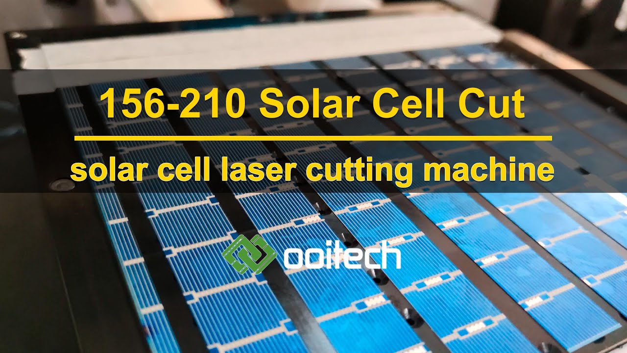 ☀️Solar Cell Laser Scribing/Cutting Machine 182 210 HalfCut