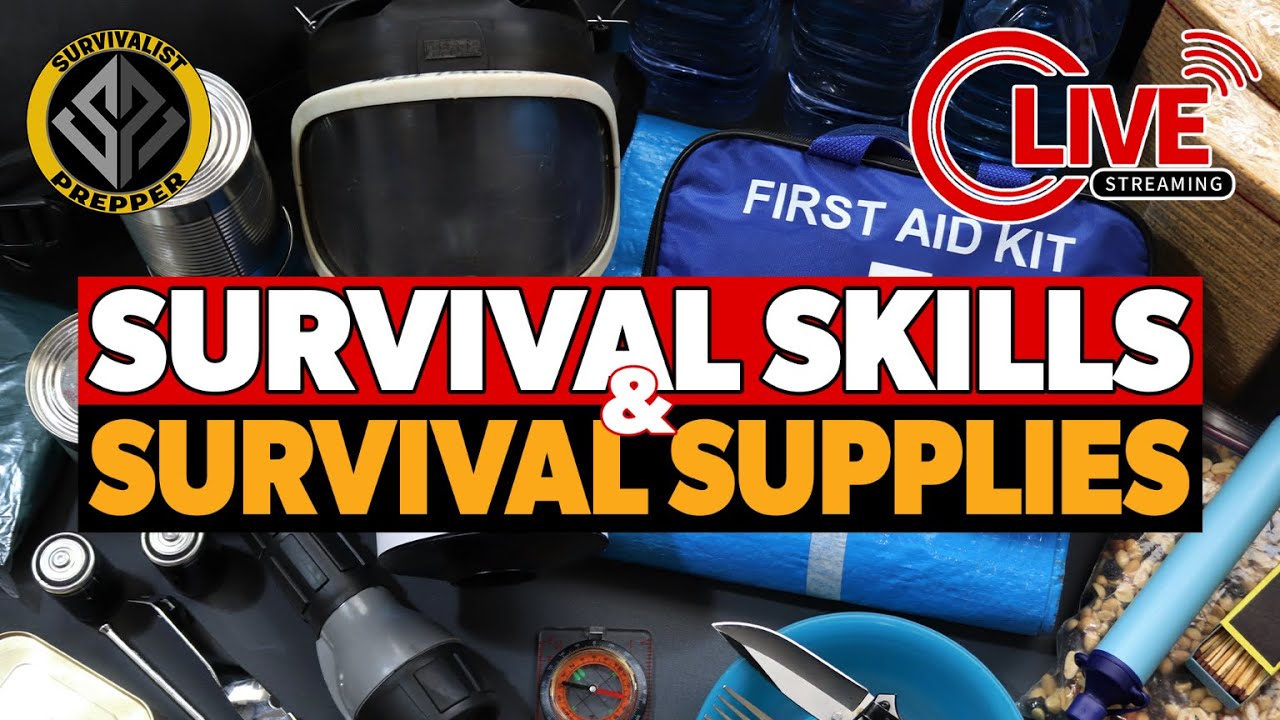 Live: The Best Survival Supplies and Skills