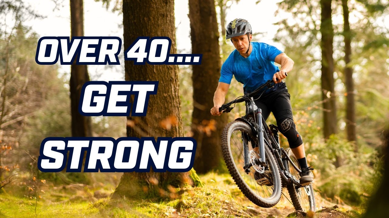 Why Riders Over 40 Need Strength Training - MTB Tips