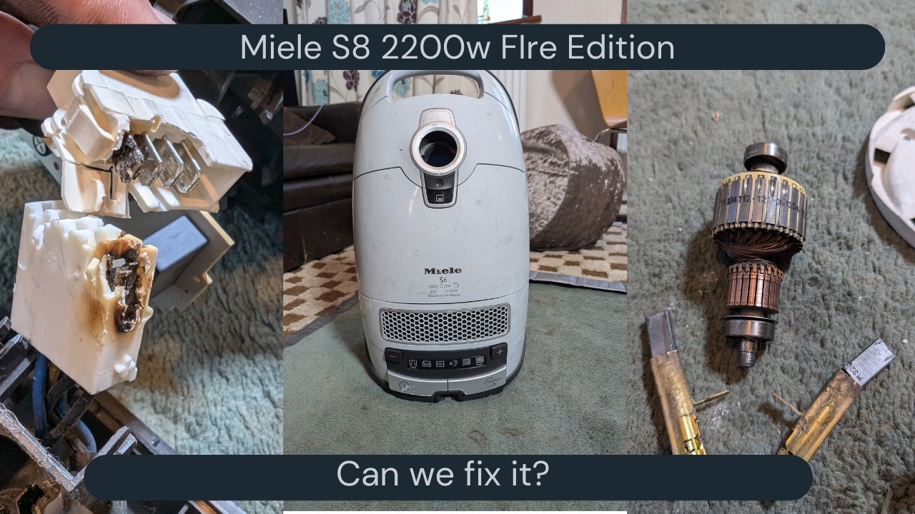 Trying and Failing to revive a burnt out Miele S8 2200w Vacuum.
