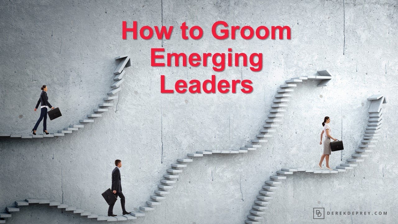 How to Groom Emerging Leaders