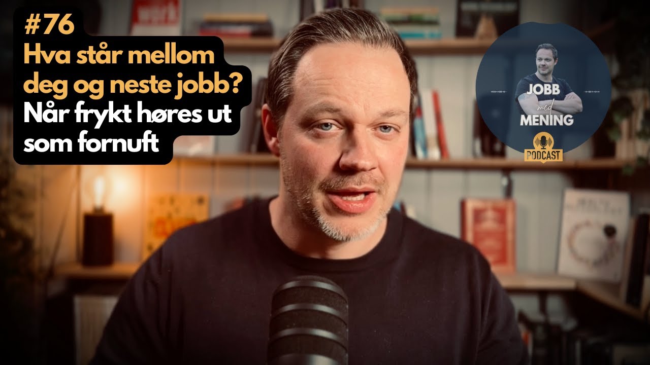 Hva står mellom deg og neste jobb? Når frykt høres ut som fornuft