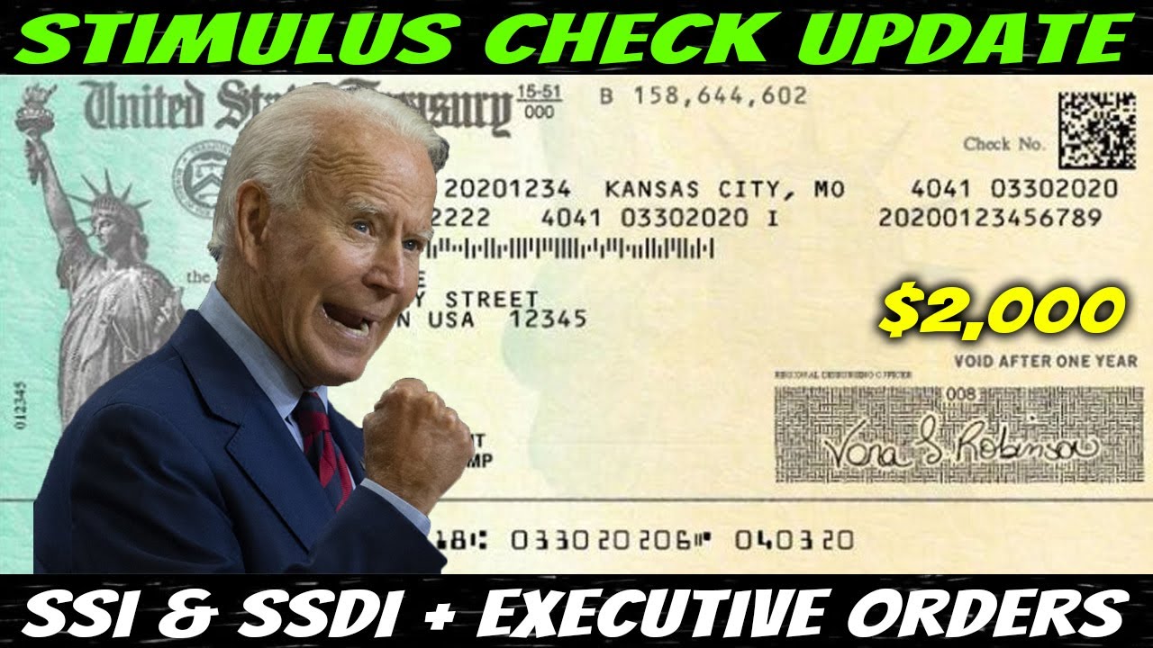 TRICKED!! $2,000 Second And Third Stimulus Check Update: SSI & SSDI + Executive Orders - Jan 17