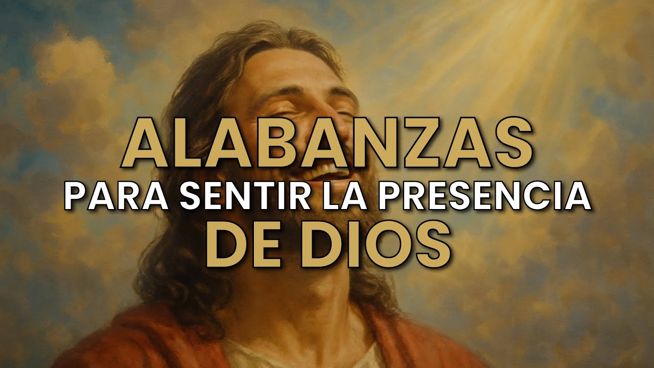 Música de alabanza cristiana de adoración - Para las situaciones de necesidad - Esencia de Tu Amor