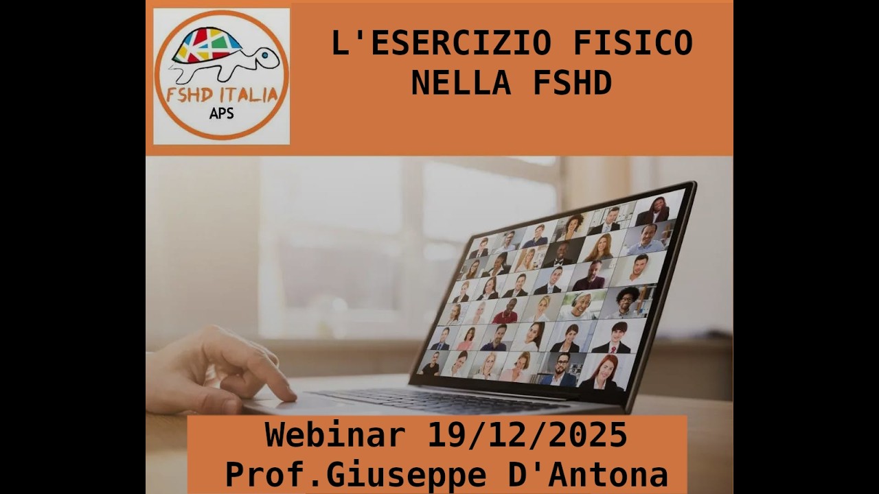 Registrazione webinar del 19/12/2025 sull'esercizio fisico nella FSHD a cura del Prof. D'Antona.