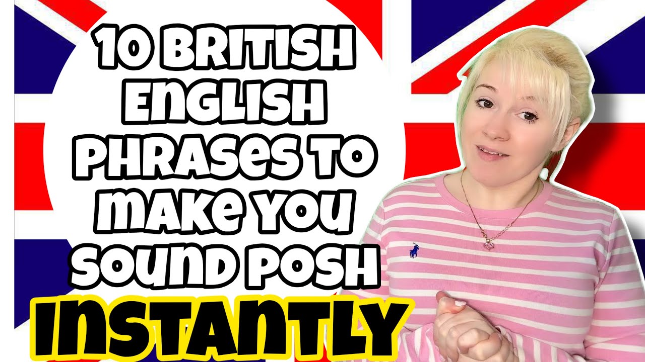 10 phrases to instantly improve your English accent