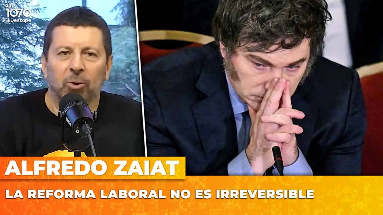 💥 LA REFORMA LABORAL NO ES IRREVERSIBLE | Alfredo Zaiat con Nico Lantos