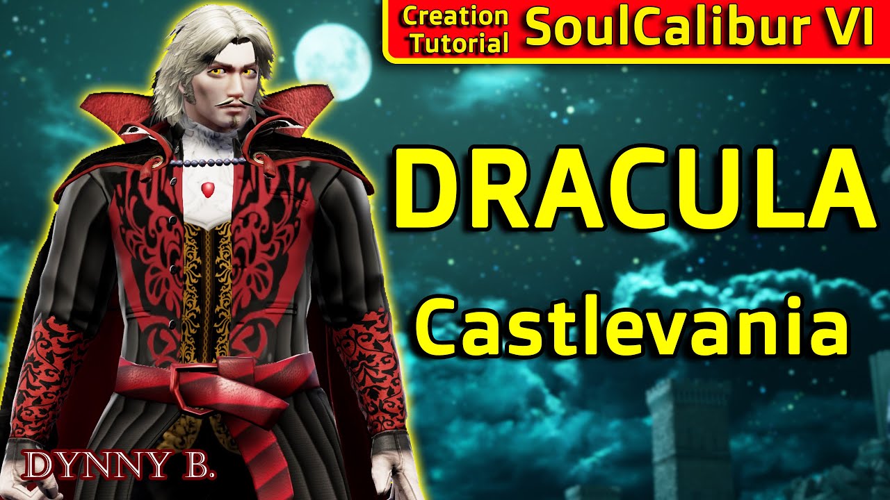 SoulCalibur VI: Dracula [Castlevania] Creation Tutorial