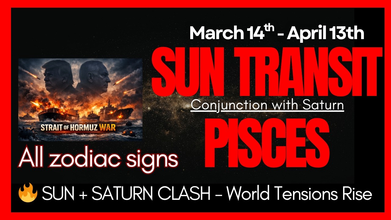 Sun Enters Pisces Conjunct Saturn 🔥 Global Tensions Rise | Predictions for All Zodiac Signs