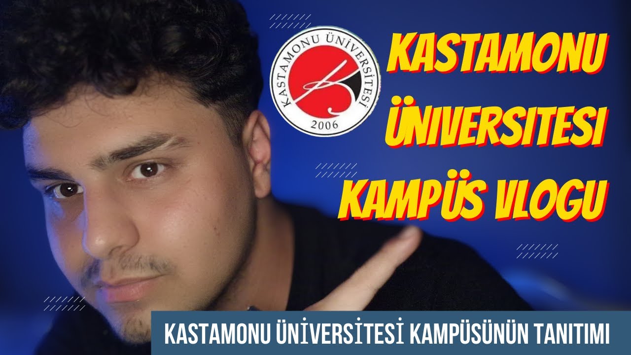 KASTAMONU ÜNİVERSİTESİ KAMPÜS VLOGU | Kastamonu Üniversitesi'nde Tüm Fakülteler!
