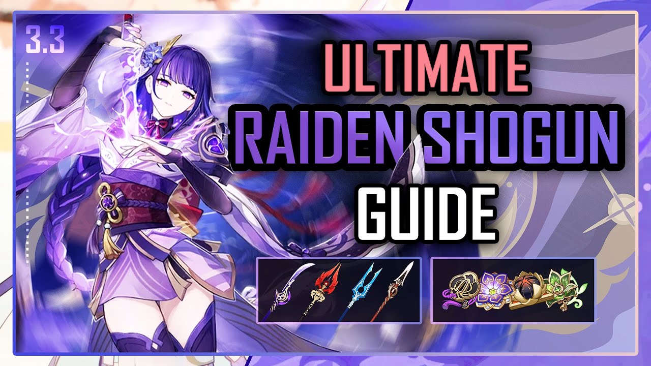 ULTIMATE RAIDEN SHOGUN GUIDE! (Hypercarry, Hyperbloom, Builds etc.) | Genshin Impact Ver 3.3