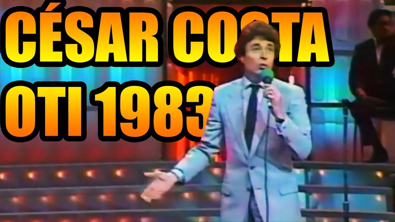 César Costa - Tierno (OTI 1983) | Mejor versión
