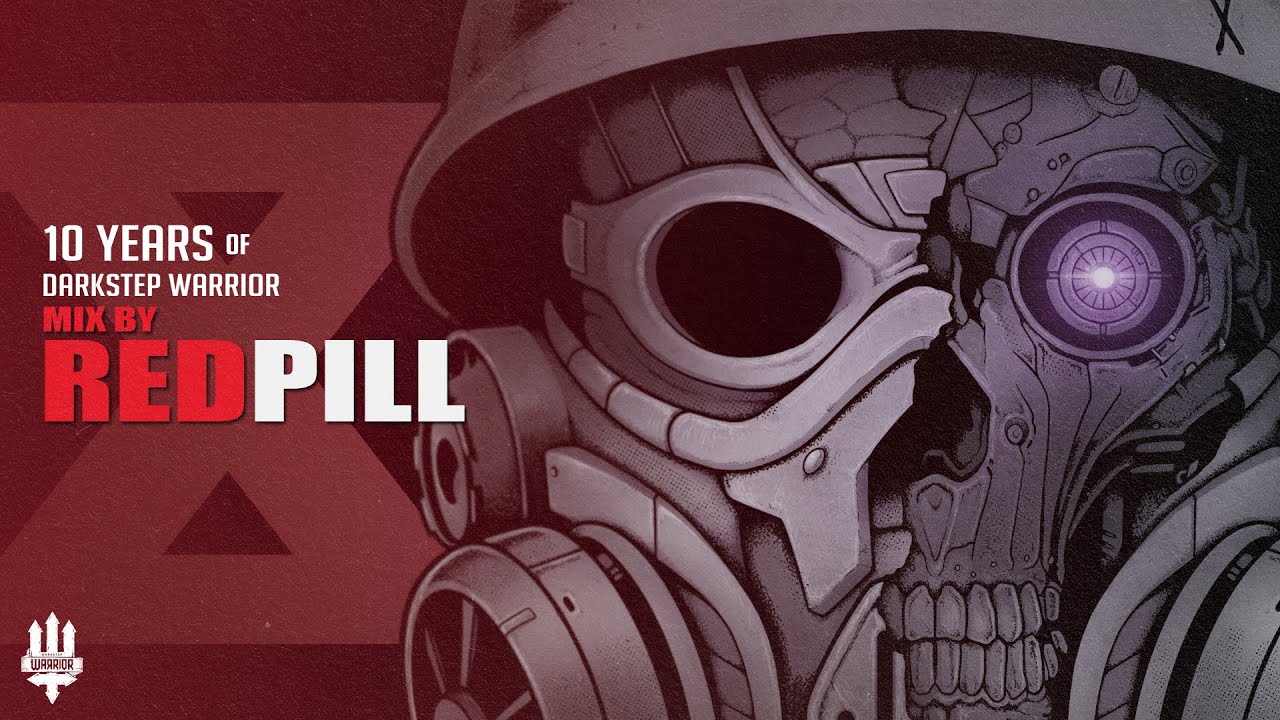10 Years of DarkstepWarrior: Redpill