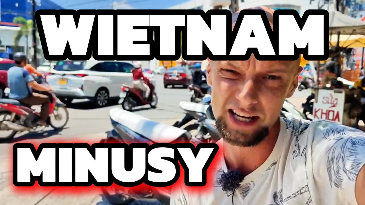 Czego nie powiedzą o życiu w Wietnamie na Youtube