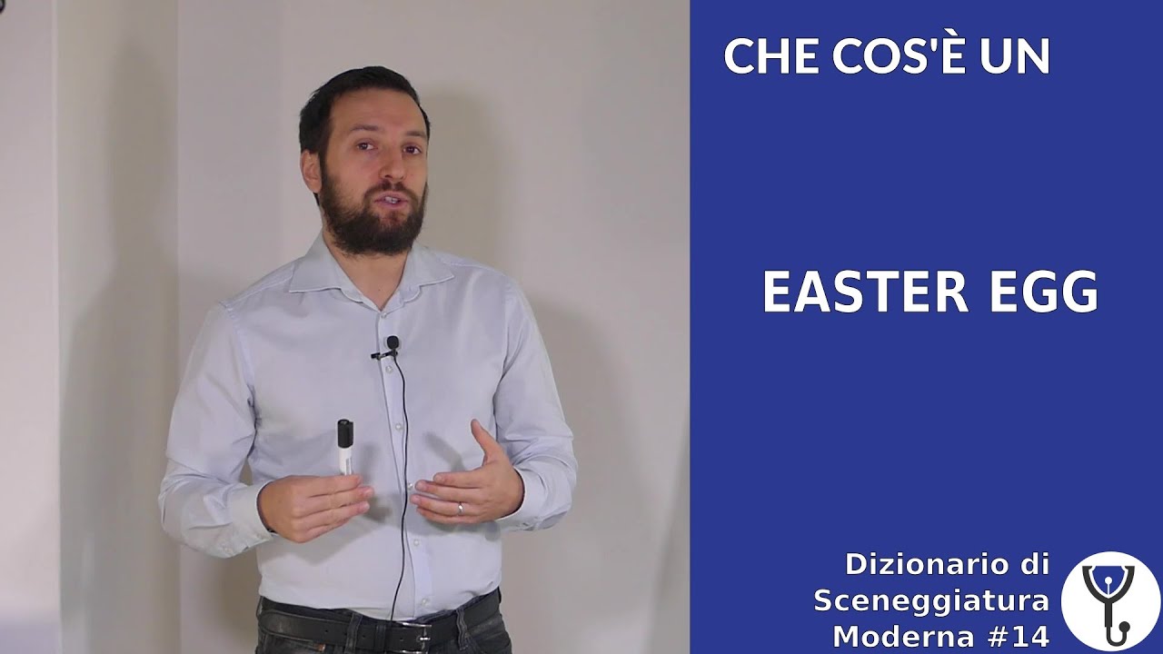 Che cos'è un EASTER EGG - Dizionario di Sceneggiatura Moderna #14 [Story Doctor]