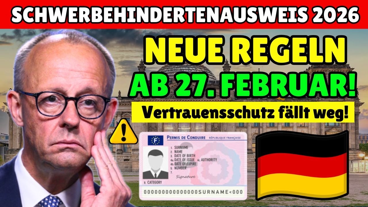 🚨 Schwerbehindertenausweis 2026 Neue Regeln ab 27. Februar – Vertrauensschutz fällt weg!