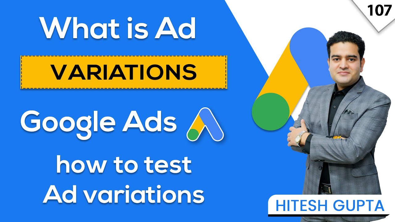 What is Ad Variation in Google Ads? | How to Use Ad Variation Option for Better Performance