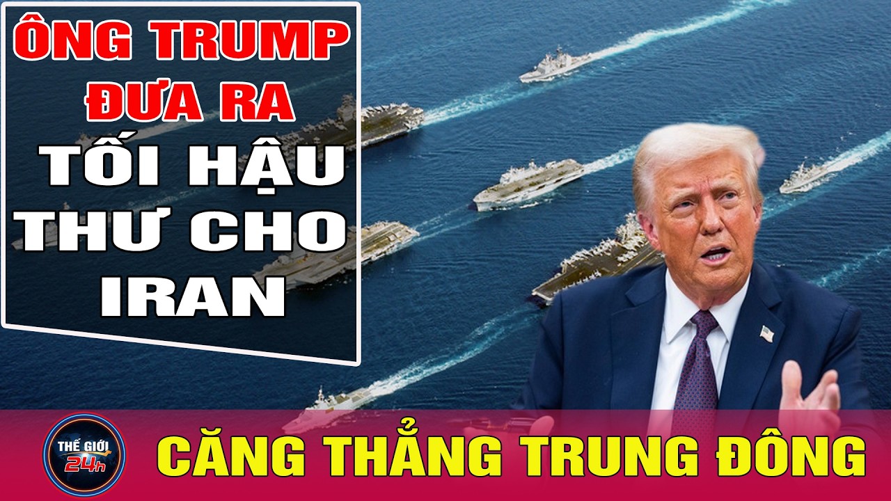 Tin thế giới mới 20/2: Ông Trump đặt hạn chót cho Iran, quân đội Mỹ sẵn sàng tấn công sớm nhất 21/2