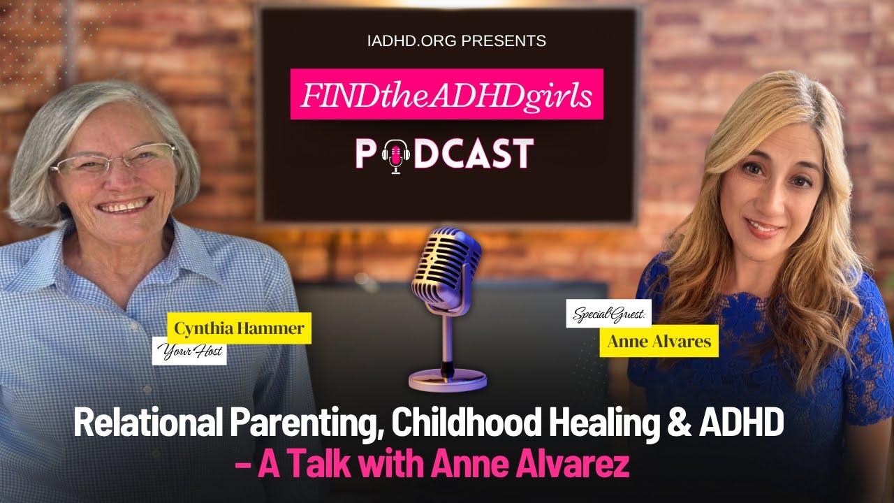 Relational Parenting, Childhood Healing & ADHD – A Talk with Anne Alvarez