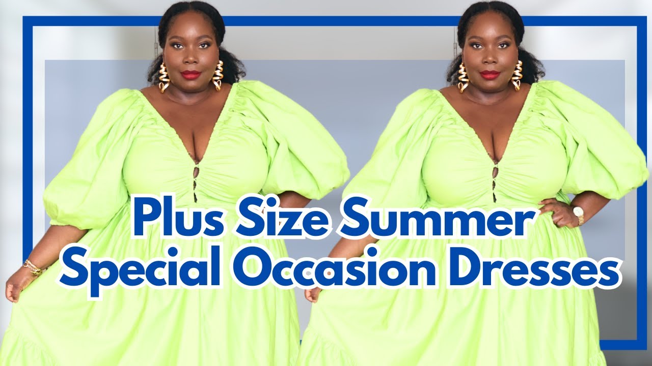 Must Have Plus Size Special Occasion Dresses For Spring & Summer